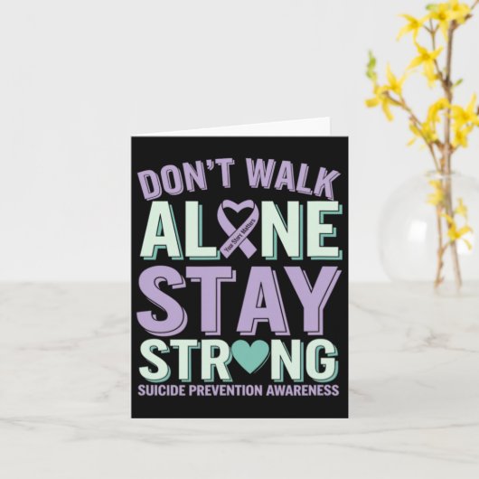 Loop niet alleen en blijf sterk in zelfmoordpreven kaart (Gele Bloem)