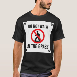 Loop niet op het gras t-shirt