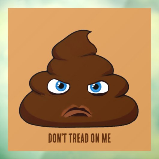 Loop niet op me, poep raamsticker (Vel 3)