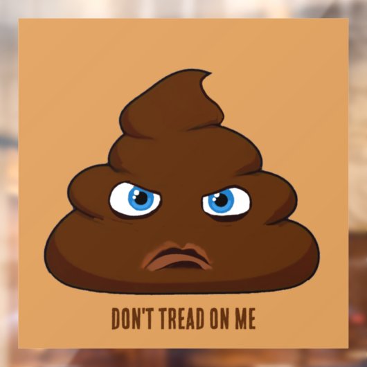 Loop niet op me, poep raamsticker (Vel 2)