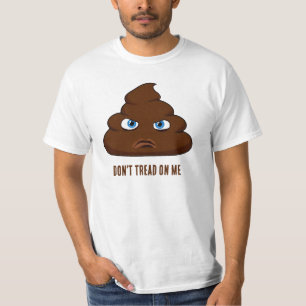 Loop niet op me, poep t-shirt