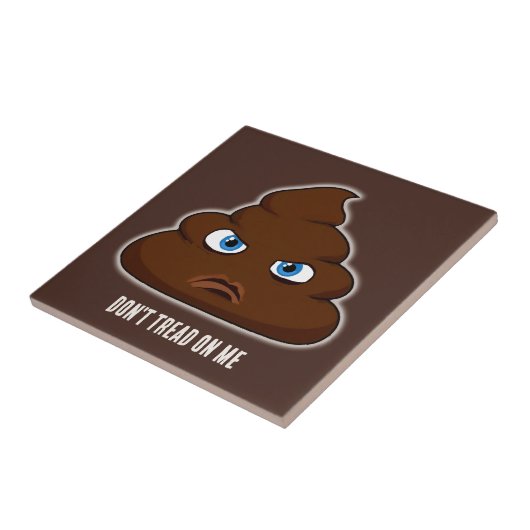 Loop niet op me, poep tegeltje (Zijkant)