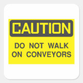 Loop niet op transportbanden teken vierkante sticker (Voorkant)