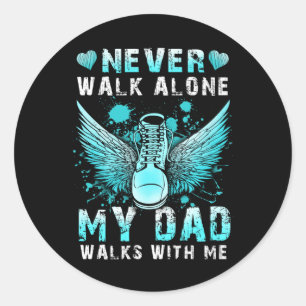 Loop nooit alleen Mijn vader loopt met me mee Ronde Sticker