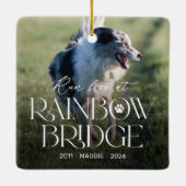 Loop vrij bij de Rainbow Bridge hondenherdenkingso Keramisch Ornament (Achterkant)