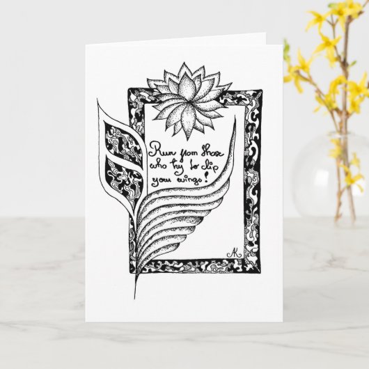 Loop weg van degenen die proberen om uw vleugels c kaart (Gele Bloem)