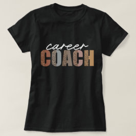 Loopbaancoach Luipaard Waardering Grappige Vrouwen T-shirt