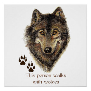 Loopt met Wolven Quote Wild Wolf Head Logo Poster