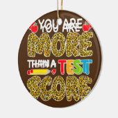 Lopard U bent meer dan een testscore testdag Keramisch Ornament (Links)