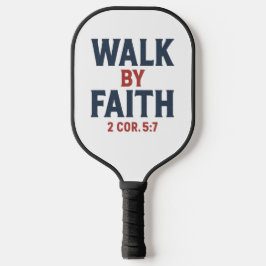 Lopen door geloof 2 Kor 5:7 Pickleball Paddle