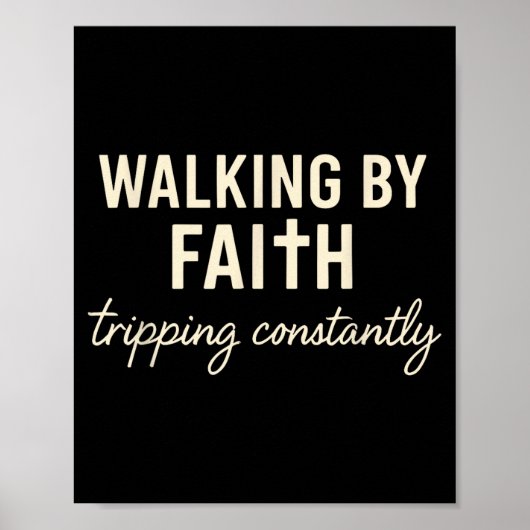 Lopen door geloof, constant struikelen poster (Voorkant)