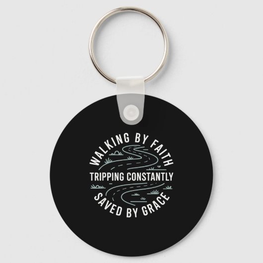 Lopen door geloof, struikelen, constant gered door sleutelhanger (Voorkant)