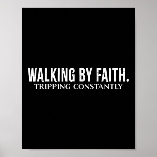 Lopen Door Het Geloof Valt Constant Christelijk Bi Poster (Voorkant)
