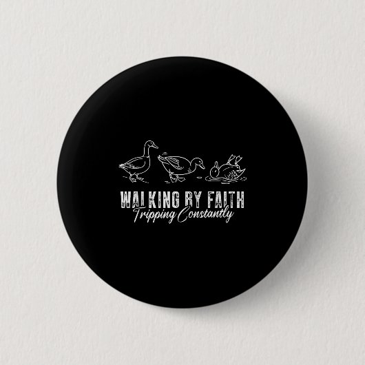 Lopen Door Het Geloof Valt Constantlijk Grappige C Ronde Button 5,7 Cm (Voorkant)