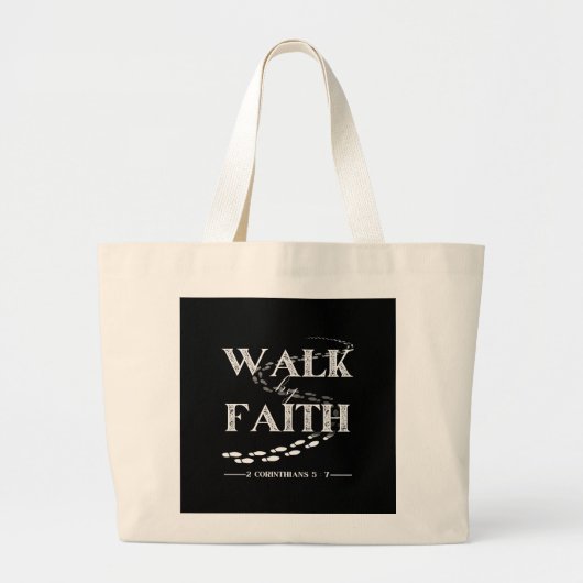 Lopen in geloof – 2 Korintiërs 5:7 Grote Tote Bag (Voorkant)