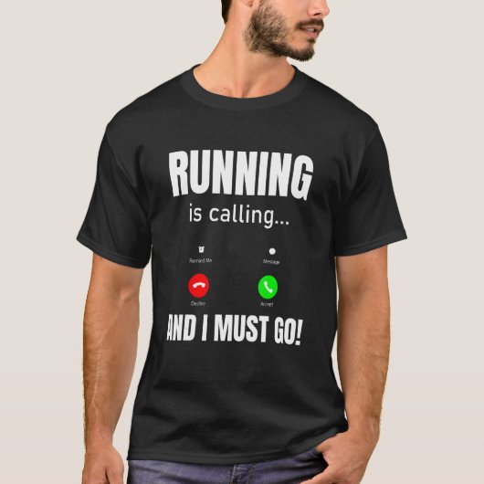 Lopen is bellen en ik moet gaan t-shirt (Voorkant)