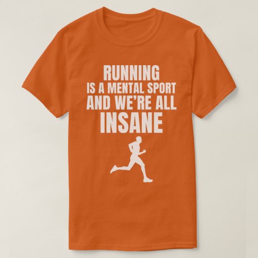 Lopen is een geestelijke sport en is allemaal onge t-shirt (Design voorkant)
