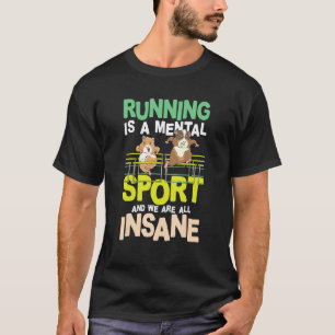 Lopen is een geestelijke sport en we zijn allemaal t-shirt