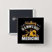 Lopen is een Man beste medicijn Vierkante Button 5,1 Cm (Voorkant /achterkant)