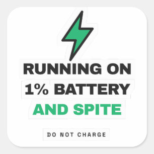 Lopen Op 1 Procent Batterij En Wrok Grappige Stick Vierkante Sticker