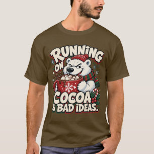 Lopen op Cacao en Slecht Ideeën Funny Kerstbeer T-shirt