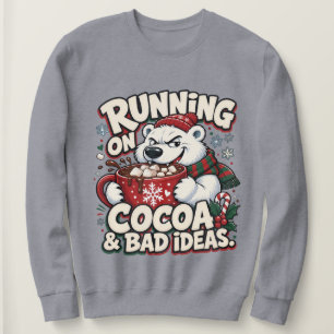 Lopen op Cacao en Slecht Ideeën Funny Kerstbeer Trui