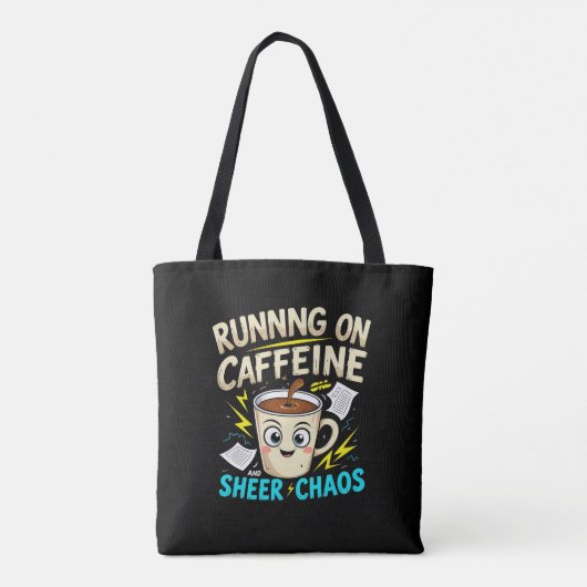 Lopen op cafeïne en pure chaos tote bag (Achterkant)
