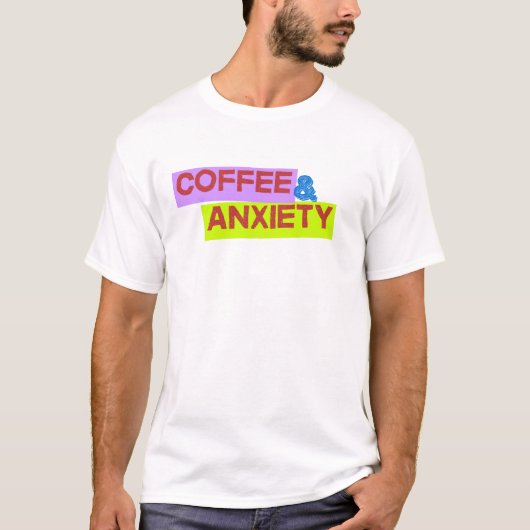 Lopen op Koffie en Angst Herkenbare Hustle T-shirt (Voorkant)