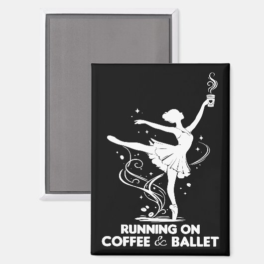 Lopen Op Koffie En Ballet Grappige Balletleraar Da Magneet (Voorkant / Achterkant)