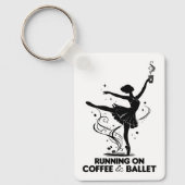 Lopen Op Koffie En Ballet Grappige Balletleraar Da Sleutelhanger (Voorkant)