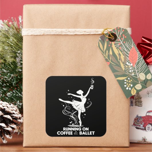 Lopen Op Koffie En Ballet Grappige Balletleraar Da Vierkante Sticker (Feestdagen)