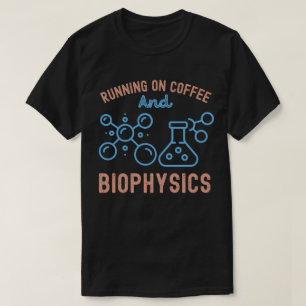 Lopen Op Koffie En Biofysica T-shirt