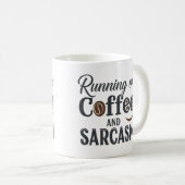 Lopen op koffie en sarcasme Mok (Voorkant rechts)