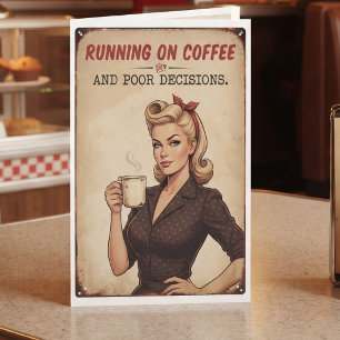 Lopen op Koffie en Slechte Beslissingen Humor Kaart