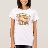 Lopen op koffie Pilates T-shirt (Voorkant)