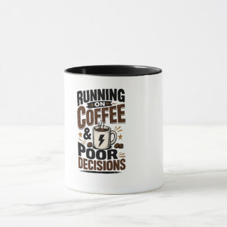 Lopen op Koffie & Slecht Gemaakte Keuzes Mok
