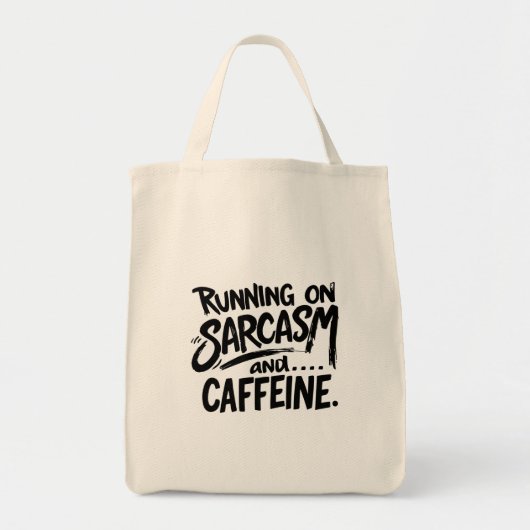 Lopen op sarcasme en cafeïne tote bag (Voorkant)
