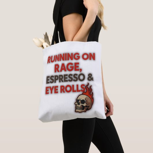 Lopen op woede, espresso en rollende ogen – tote bag (Dichtbij)