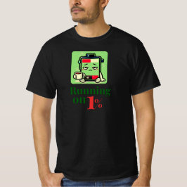 Lopend op 1% Grappige Koffie Batterij KarakterOntw T-shirt