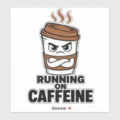 Lopend op cafeïne Grappige koffie sticker (Vel)