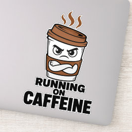 Lopend op cafeïne Grappige koffie sticker