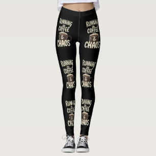 Lopend op Koffie en Chaos Grappige Lifestyle Kunst Leggings