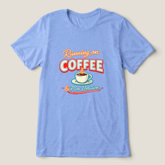 Lopend op Koffie en Pure Waan Tri-Blend Shirt