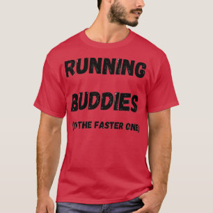Lopende boeddies zijn de snelste. t-shirt