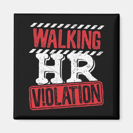 Lopende HR-overtreding Funny Kantoor Co-Worker Magneet (Voorkant)