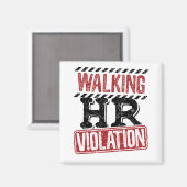 Lopende HR-overtreding Human Resources Nightmare Magneet (Voorkant / Achterkant)