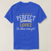 Lopez Lopez Name Shirt (Design voorkant)