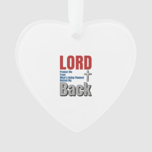 Lord Bescherm Me Christelijk Gelooft Shirt Ontwerp Ornament