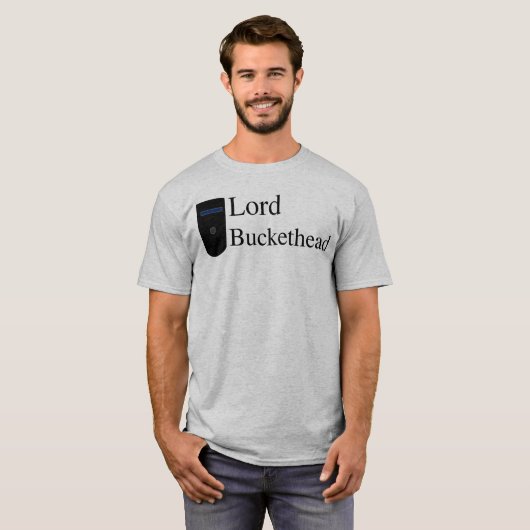 Lord Buckethead Shirt (Voorkant volledig)