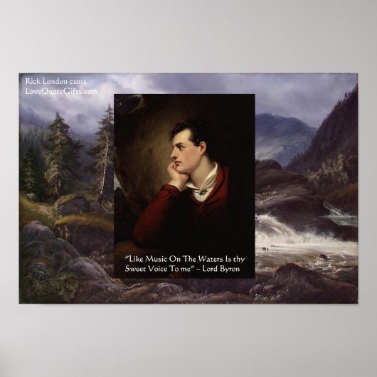 Lord Byron Sweeet Voice Love Quote Poster van Rick (Voorkant)